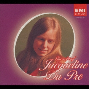 JACQUELINE DU PRE / ジャクリーヌ・デュ・プレ / ジャクリーヌ・デュ・プレの芸術