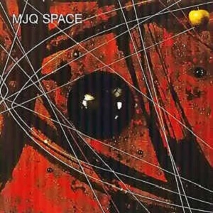 スペース / SPACE / MODERN JAZZ QUARTET(MJQ) / モダン・ジャズ