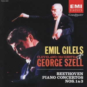 EMIL GILELS / エミール・ギレリス / ベートーヴェン:ピアノ協奏曲第1番&第3番 / BEETHOVEN:PIANO CONCERTOS NOS.1 & 3