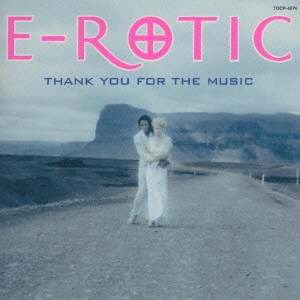 エロティック / サンキュー・フォー・ザ・ミュージック / THANK YOU FOR THE MUSIC
