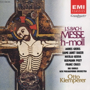 OTTO KLEMPERER / オットー・クレンペラー / J・S・バッハ:ロ短調ミサ / J.S.BACH:MESSE H-MOLL