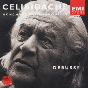 SERGIU CELIBIDACHE / セルジゥ・チェリビダッケ / ドビュッシー:「海」&「イベリア」