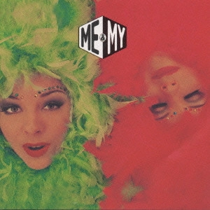 ミー&マイ / ドゥビ・ドゥビ / ME & MY