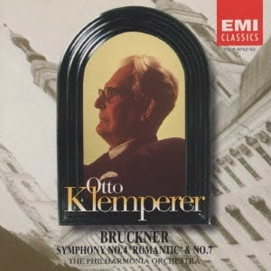 OTTO KLEMPERER / オットー・クレンペラー / ブルックナー：交響曲4&7番