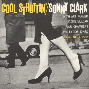 SONNY CLARK / ソニー・クラーク / クール・ストラッティン / COOL STRUTTIN'