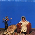MINNIE RIPERTON / ミニー・リパートン / ミニーの楽園