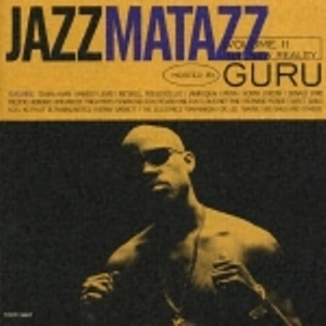 グールー / ザ・ニュー・リアリティ~ジャズマタズ2 / JAZZMATAZZ VOLUME2-THE NEW REALITY HOSTED BY GURU