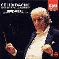 SERGIU CELIBIDACHE / セルジゥ・チェリビダッケ / ブルックナー：交響曲第４番