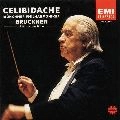 SERGIU CELIBIDACHE / セルジゥ・チェリビダッケ / ブルックナー：交響曲第６番　　