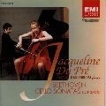 JACQUELINE DU PRE / ジャクリーヌ・デュ・プレ / ベートーヴェン：チェロ・ソナタ