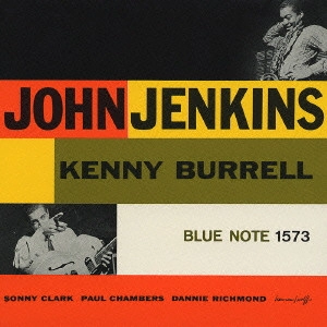 JOHN JENKINS / ジョン・ジェンキンス / ジョン・ジェンキンス・ウィズ・ケニー・バレル / JOHN JENKINS