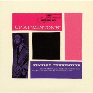 STANLEY TURRENTINE / スタンリー・タレンタイン / アップ・アット・ミントンズVol.2 / UP AT MINTON'S VOLUME 2