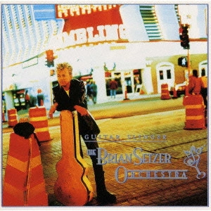 BRIAN SETZER ORCHESTRA / ブライアン・セッツァー・オーケストラ / ギター・スリンガー / GUITAR SLINGER