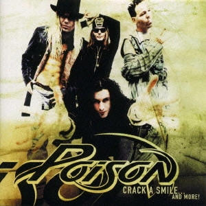 POISON (METAL) / ポイズン / クラック・ア・スマイル・アンド・モア