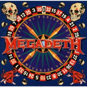 MEGADETH / メガデス / キャピトル・パニッシュメント~ザ・メガデス・イヤーズ / CAPITOL PUNISHMENT - THE MEGADETH YEARS