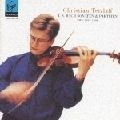 CHRISTIAN TETZLAFF / クリスティアン・テツラフ / バッハ：無伴奏ヴァイオリン・ソナタ＆パルティータ
