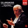 SERGIU CELIBIDACHE / セルジゥ・チェリビダッケ / ブルックナー：交響曲第９番＋リ