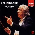 SERGIU CELIBIDACHE / セルジゥ・チェリビダッケ / ブルックナー：ミサ曲第３番　　