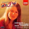 JACQUELINE DU PRE / ジャクリーヌ・デュ・プレ / シューマン＆サン=サーンス：チェロ協奏曲