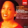 BARBARA HENDRICKS / バーバラ・ヘンドリクス / アメイジング・グレイス（愛されし名歌集）