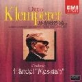 OTTO KLEMPERER / オットー・クレンペラー / ヘンデル：オラトリオ「メサイア」