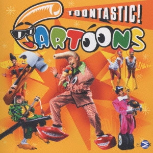 カートゥーンズ / トゥーンタスティック / TOONTASTIC!