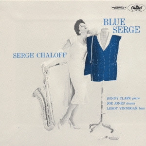 SERGE CHALOFF / サージ・チャロフ / ブルー・サージ《スーパー・ビット・ジャズ・クラシックス・シリーズ》 / BLUE SERGE