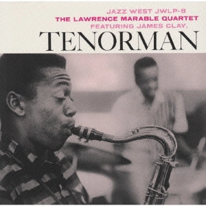 LAWRENCE MARABLE / ローレンス・マラブル / テナーマン / TENORMAN