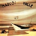 MARCOS VALLE / マルコス・ヴァーリ / マルコス・ヴァーリ（１９７４） / MARCOS VALLE