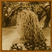 CASSANDRA WILSON / カサンドラ・ウィルソン / ベリー・オブ・ザ・サン
