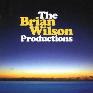 BRIAN WILLSON / ブライアン・ウィルソン / ブライアン・ウィルソン・プロダクションズ / THE BRIAN WILSON PRODUCTIONS