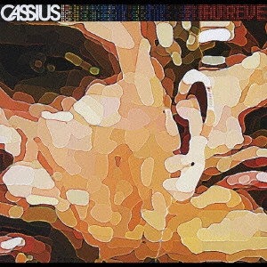 CASSIUS / カシアス / Au Re[^]ve / AU RハVE