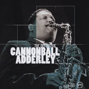 CANNONBALL ADDERLEY / キャノンボール・アダレイ / ベスト・オブ・キャノンボール・アダレイ / BEST OF CANNONBALL ADDERLEY