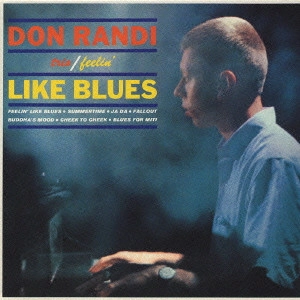 DON RANDI / ドン・ランディ / フィーリン・ライク・ブルース / FEELIN' LIKE BLUES