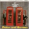 PETER & GORDON / ピーター&ゴードン / イン･タッチ･ウィズ･ピーター･アンド･
