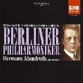 HERMANN ABENDROTH / ヘルマン・アーベントロート / 栄光のベルリン・フィルハーモニー管弦楽団