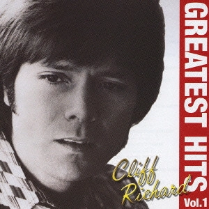 CLIFF RICHARD / クリフ・リチャード / グレイテスト・ヒッツ Vol．1 / GREATEST HITS VOL.1