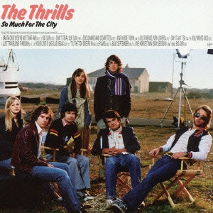 THRILLS / スリルズ / ソー・マッチ・フォー・ザ・シティ / SO MUCH FOR THE CITY