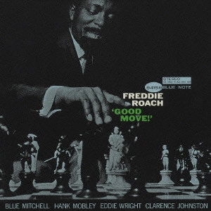 FREDDIE ROACH / フレディ・ローチ / グッド・ムーヴ / GOOD MOVE
