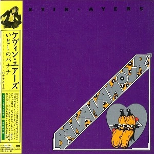 KEVIN AYERS / ケヴィン・エアーズ / いとしのバナナ（紙）