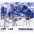RADIOHEAD / レディオヘッド / コム・ラグ：２＋２＝５