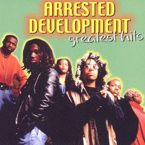 ARRESTED DEVELOPMENT / アレステッド・デヴェロップメント / グレイテスト・ヒッツ / GREATEST HITS