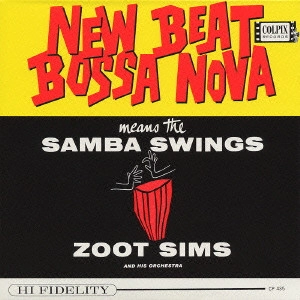 ZOOT SIMS / ズート・シムズ / ニュー・ビート・ボサ・ノヴァ Vol.1&2 / NEW BEAT BOSSA NOVA VOL.1 & 2