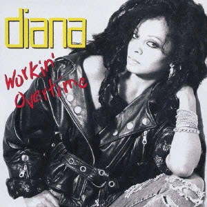 DIANA ROSS / ダイアナ・ロス / ワーキング・オーバータイム / WORKIN' OVERTIME
