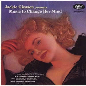 JACKIE GLEASON / ジャッキー・グリーソン / ミュージック･トゥ･チェン（紙