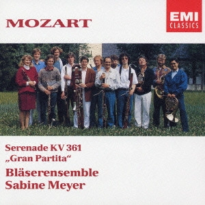 ザビーネ・マイヤー管楽器アンサンブル / モーツァルト:セレナード第10番「グラン・パルティータ」 / "MOZART: SERENADE NO.10 ""GRAN PARTITA"""