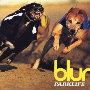 BLUR / ブラー / パークライフ / PARKLIFE