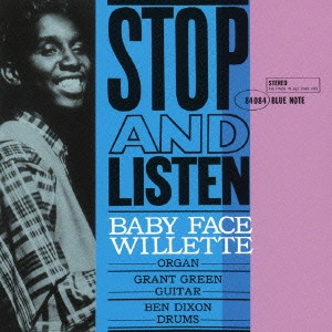 BABY FACE WILLETTE / ベイビー・フェイス・ウィレット / ストップ・アンド・リッスン / STOP AND LISTEN