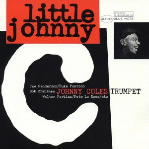 JOHNNY COLES / ジョニー・コールズ / リトル・ジョニー・C / LITTLE JOHNN C
