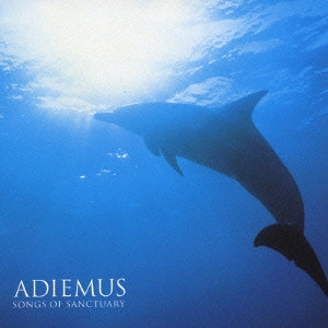 ADIEMUS / アディエマス / 聖なる海の歌声